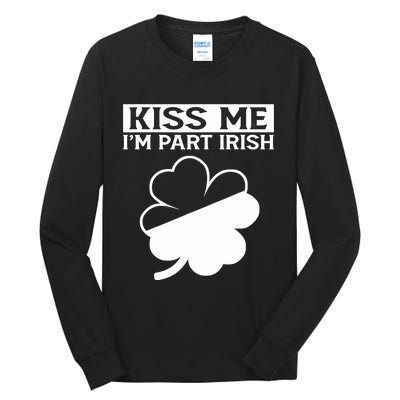 I'm Part Irish Green Lucky Shamrock St Patrick's Day Tall Long Sleeve T-Shirt