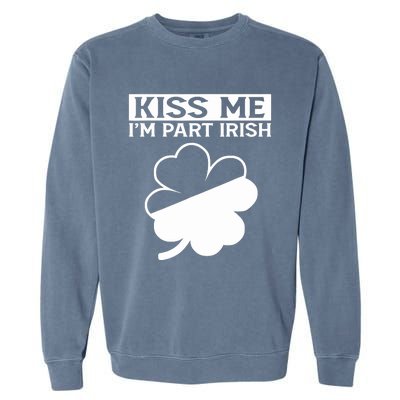 I'm Part Irish Green Lucky Shamrock St Patrick's Day Garment-Dyed Sweatshirt