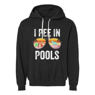 I Pee In Pools Funny Garment-Dyed Fleece Hoodie