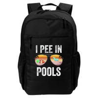 I Pee In Pools Funny Backpack