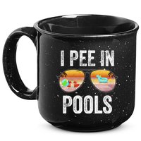 I Pee In Pools Funny 15oz Campfire Ceramic Mug