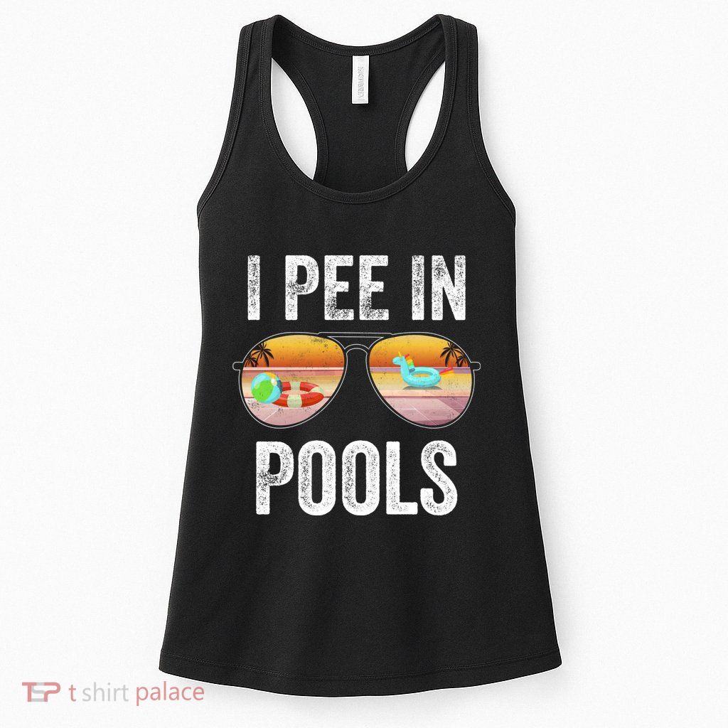 I Pee In Pools Funny Womens Tank Top