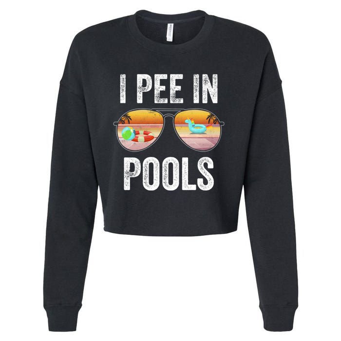I Pee In Pools Funny Cropped Pullover Crew