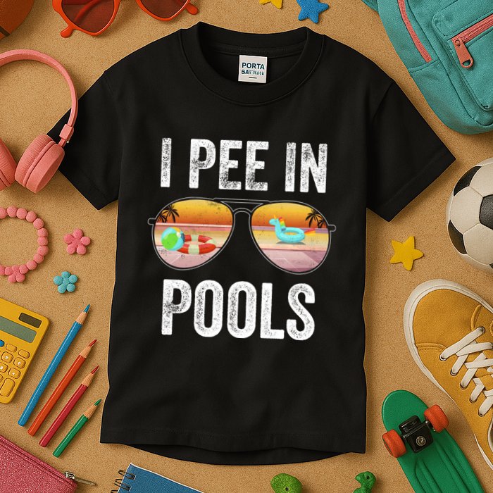 I Pee In Pools Funny Kids T-Shirt