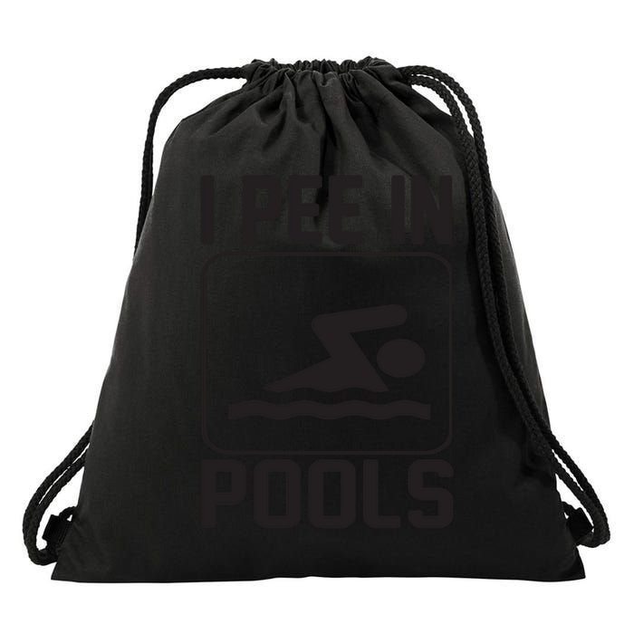 I Pee In Pools Funny I Pee In Pools Drawstring Bag