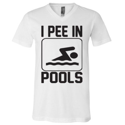 I Pee In Pools Funny I Pee In Pools V-Neck T-Shirt