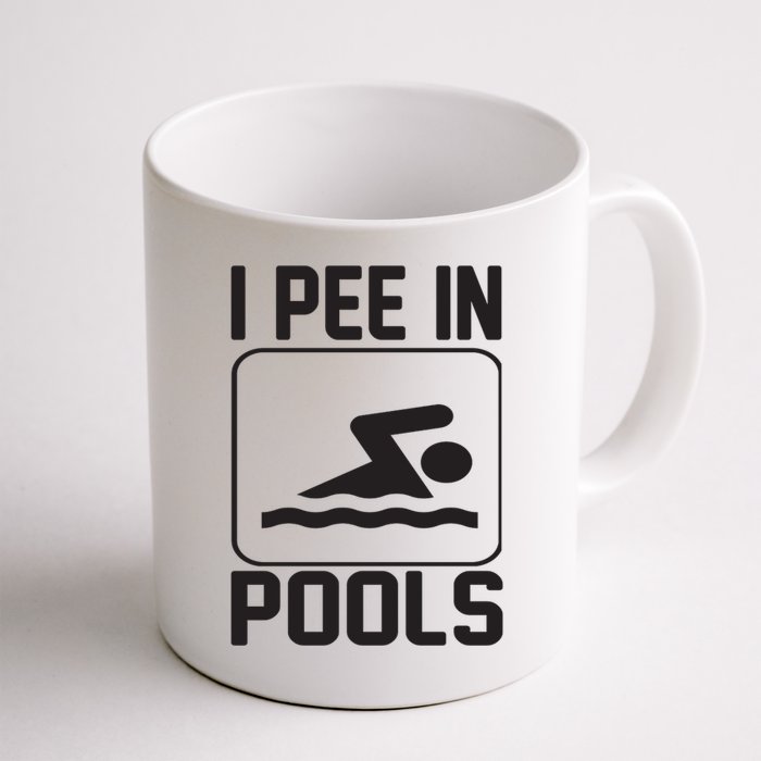 I Pee In Pools Funny I Pee In Pools Mug