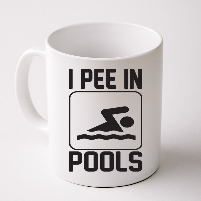 I Pee In Pools Funny I Pee In Pools Mug