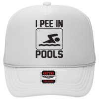 I Pee In Pools Funny I Pee In Pools Trucker Hat