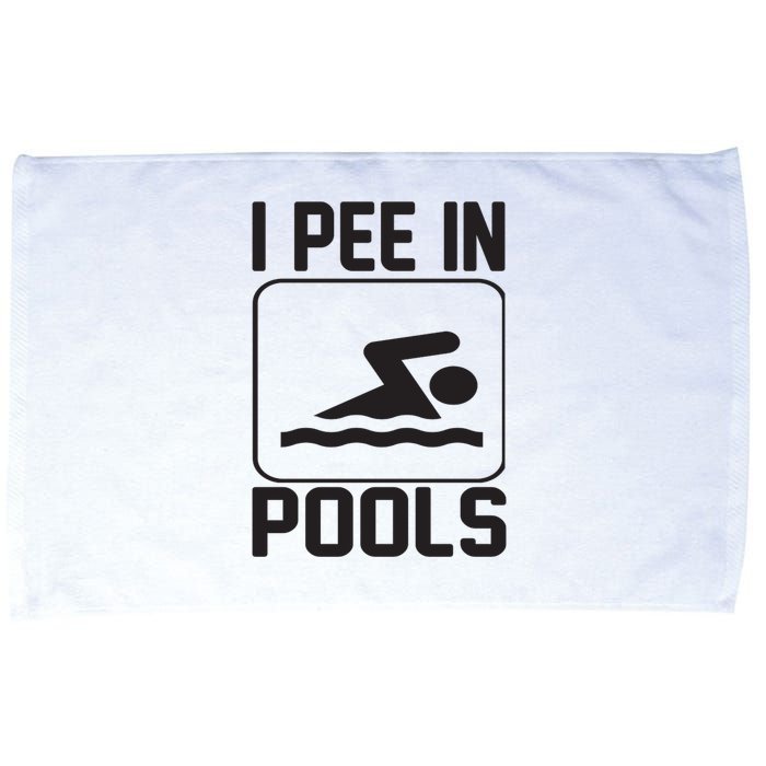 I Pee In Pools Funny I Pee In Pools Microfiber Hand Towel