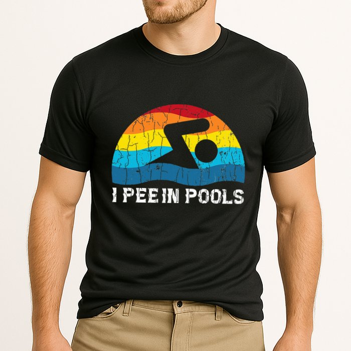 I Pee In Pools Funny Swimmer Swimming Coach Player Graphic Performance Shirt