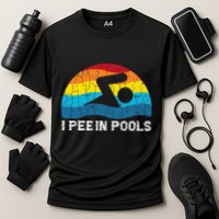 I Pee In Pools Funny Swimmer Swimming Coach Player Graphic Performance Shirt
