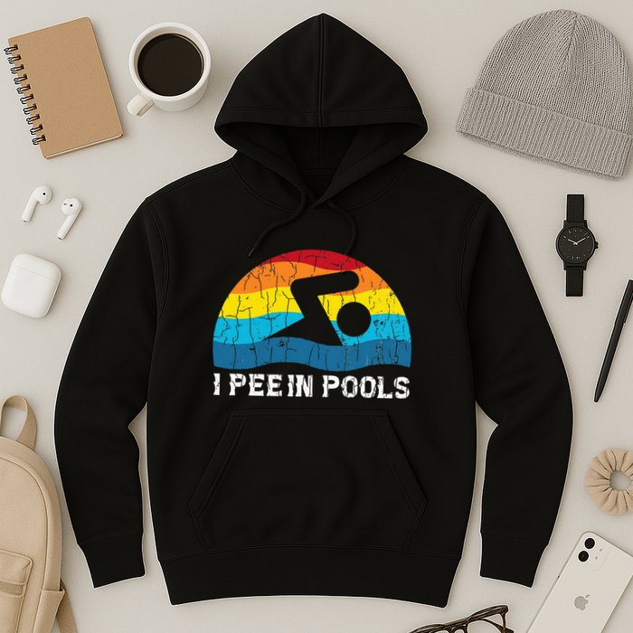 I Pee In Pools Funny Swimmer Swimming Coach Player Graphic Hoodie