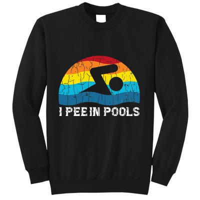 I Pee In Pools Funny Swimmer Swimming Coach Player Graphic Sweatshirt