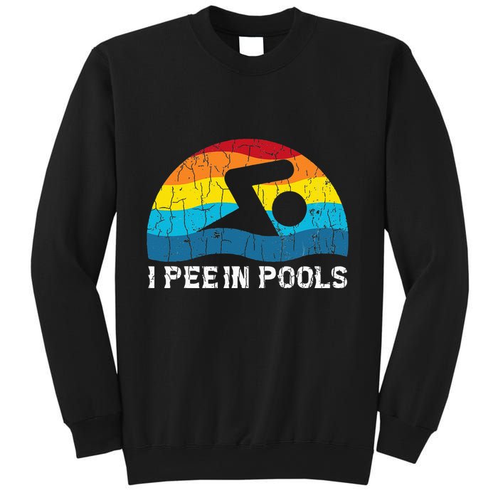 I Pee In Pools Funny Swimmer Swimming Coach Player Graphic Sweatshirt
