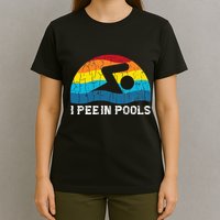 I Pee In Pools Funny Swimmer Swimming Coach Player Graphic T-Shirt