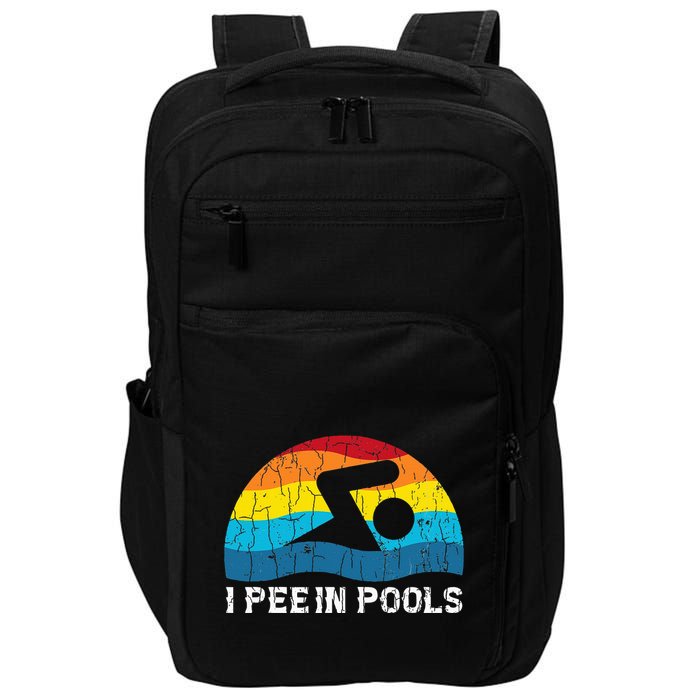 I Pee In Pools Funny Swimmer Swimming Coach Player Graphic Impact Tech Backpack