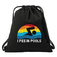 I Pee In Pools Funny Swimmer Swimming Coach Player Graphic Drawstring Bag