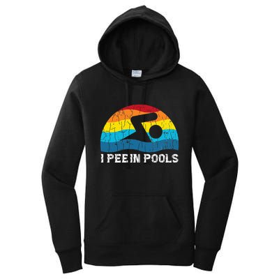 I Pee In Pools Funny Swimmer Swimming Coach Player Graphic Women's Pullover Hoodie