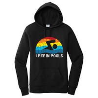 I Pee In Pools Funny Swimmer Swimming Coach Player Graphic Women's Pullover Hoodie