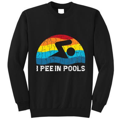 I Pee In Pools Funny Swimmer Swimming Coach Player Graphic Tall Sweatshirt