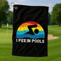 I Pee In Pools Funny Swimmer Swimming Coach Player Graphic Golf Towel