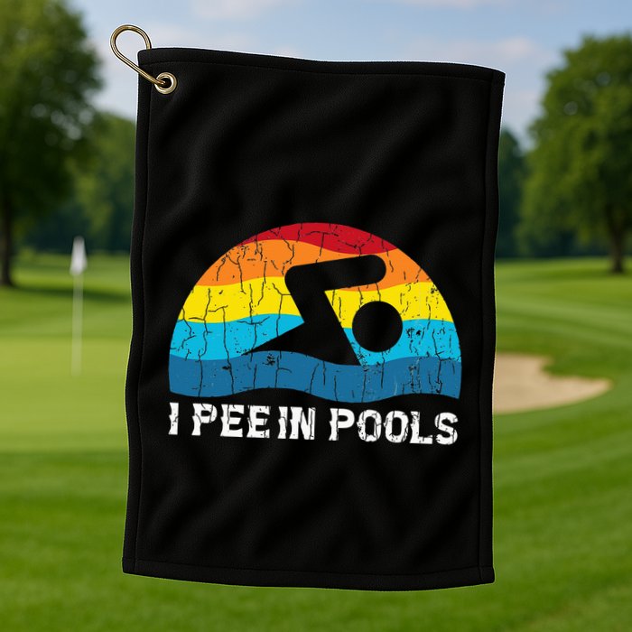 I Pee In Pools Funny Swimmer Swimming Coach Player Graphic Golf Towel