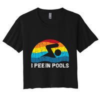 I Pee In Pools Funny Swimmer Swimming Coach Player Graphic Crop Top