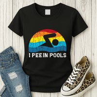 I Pee In Pools Funny Swimmer Swimming Coach Player Graphic Womens T-Shirt