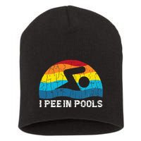I Pee In Pools Funny Swimmer Swimming Coach Player Graphic Short Acrylic Beanie