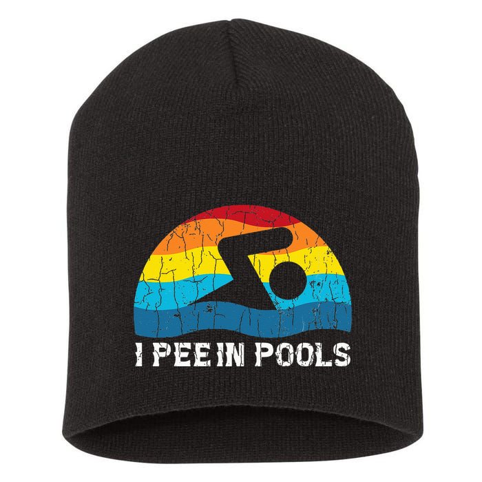 I Pee In Pools Funny Swimmer Swimming Coach Player Graphic Short Acrylic Beanie