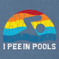 I Pee In Pools Funny Swimmer Swimming Coach Player Graphic Garment-Dyed Sweatshirt