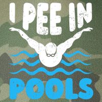 I Pee In Pools Funny Swimmer Swimming Coach Player Graphic Legacy Tie Dye Trucker Hat