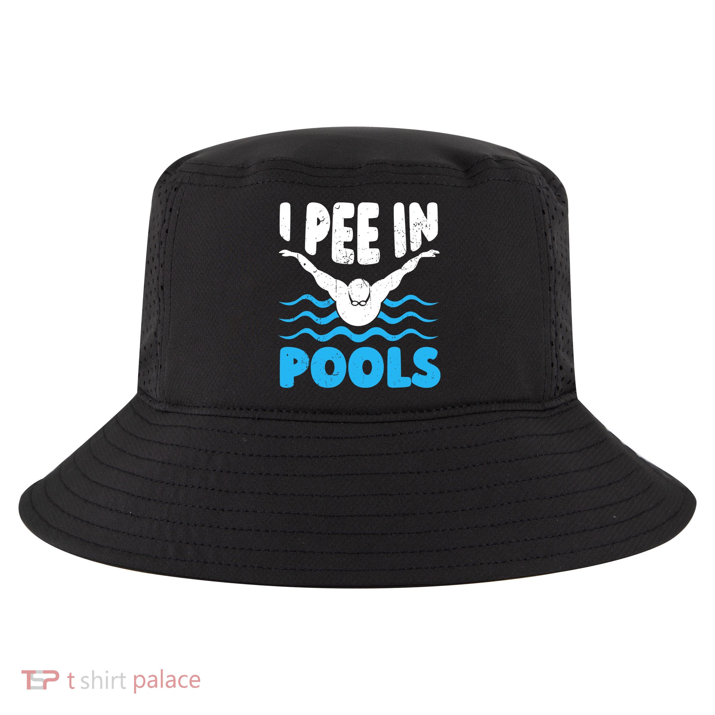 I Pee In Pools Funny Swimmer Swimming Coach Player Graphic Cool Comfort Performance Bucket Hat