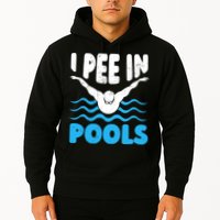 I Pee In Pools Funny Swimmer Swimming Coach Player Graphic Hoodie