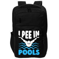 I Pee In Pools Funny Swimmer Swimming Coach Player Graphic Impact Tech Backpack