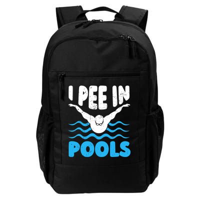 I Pee In Pools Funny Swimmer Swimming Coach Player Graphic Daily Commute Backpack