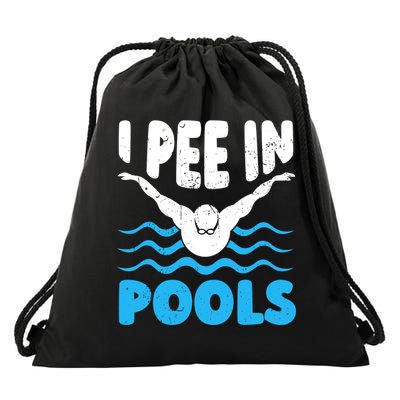 I Pee In Pools Funny Swimmer Swimming Coach Player Graphic Drawstring Bag