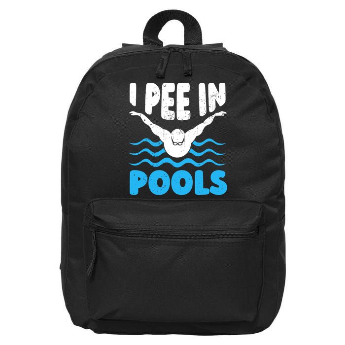 I Pee In Pools Funny Swimmer Swimming Coach Player Graphic 16 in Basic Backpack