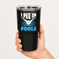I Pee In Pools Funny Swimmer Swimming Coach Player Graphic Tumbler