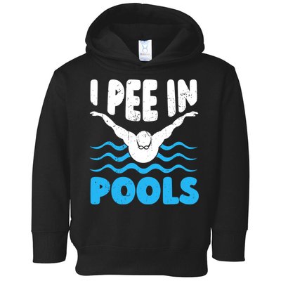 I Pee In Pools Funny Swimmer Swimming Coach Player Graphic Toddler Hoodie