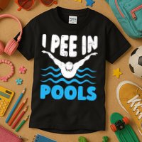 I Pee In Pools Funny Swimmer Swimming Coach Player Graphic Kids T-Shirt