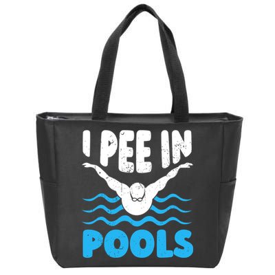 I Pee In Pools Funny Swimmer Swimming Coach Player Graphic Zip Tote Bag