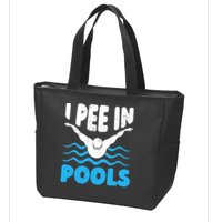I Pee In Pools Funny Swimmer Swimming Coach Player Graphic Zip Tote Bag