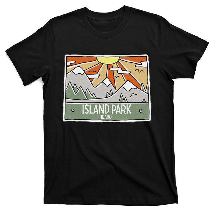 Island Park Idaho Mountains Sunshine Id Trip Souvenir T-Shirt