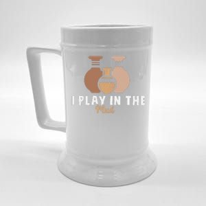 I Play In The Mud Funny Pottery Ceramic Artist Pottery Clay Beer Stein