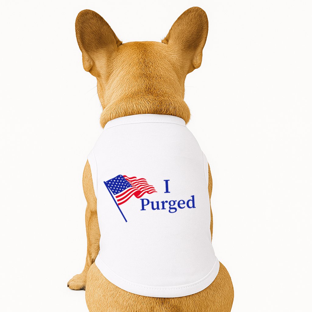 I Purged Doggie Tank