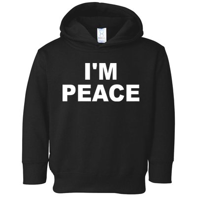 I'm Peace Toddler Hoodie