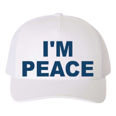 I'm Peace Yupoong Adult 5-Panel Trucker Hat