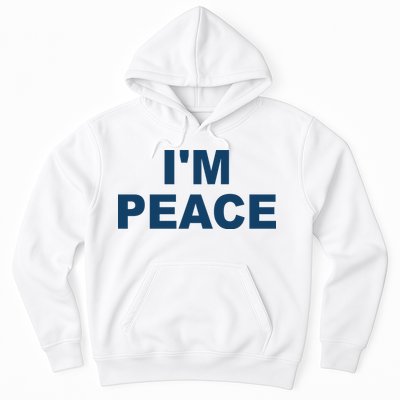 I'm Peace Hoodie